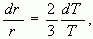 dr/dt = 2/3 dT/T